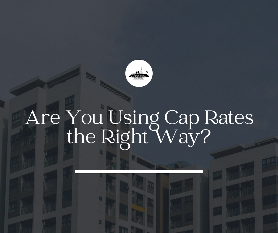 Why Cap Rates Don’t Tell the Whole Story in Multifamily Investing