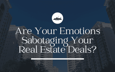 Overcoming Emotional Investing in Real Estate